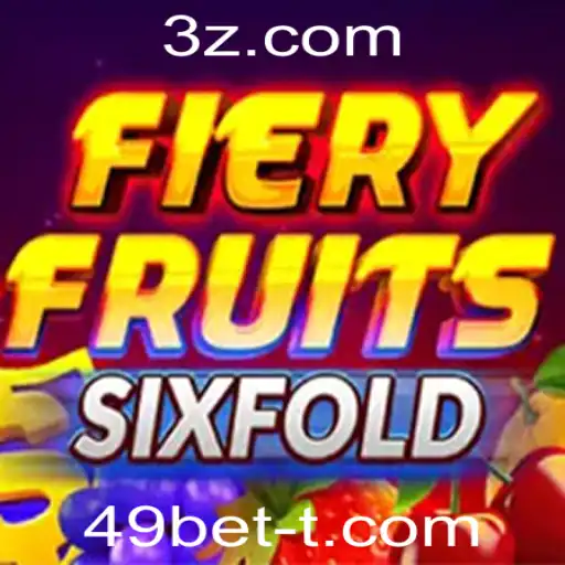 Descubra FieryFruitsSixFold: A Excitante Aventura de Jogo com 49bet